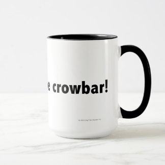 I found the crowbar! Black Mug