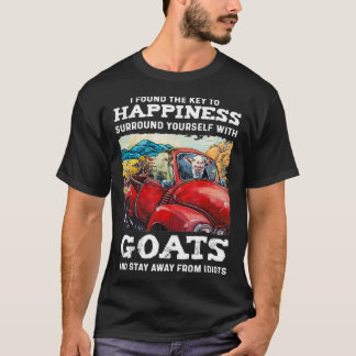 I Found The Key To Happiness Surround Yourself Wit T-Shirt