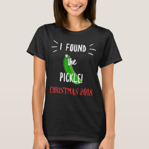 I Found the Pickle German Christmas 2018 Ornament T-Shirt