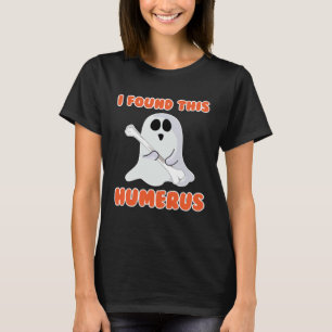 I Found This Humerus Cute Ghost Halloween Costume T-Shirt