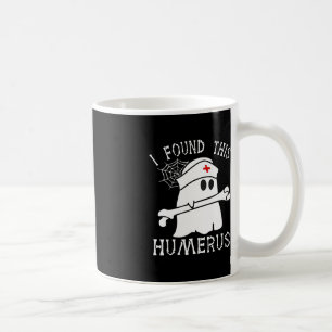 I Found This Humerus Fun Ghost Nurse Halloween Coffee Mug