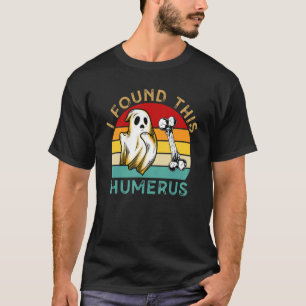 I Found This Humerus Halloween Ghost Sarcastic Vi T-Shirt