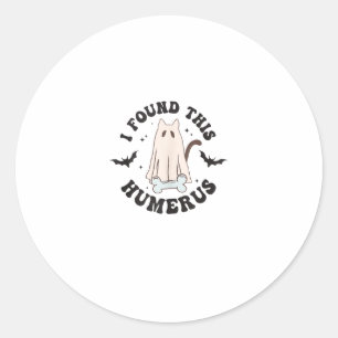 I Found This Humerus Humorous Funny Halloween Cat Classic Round Sticker