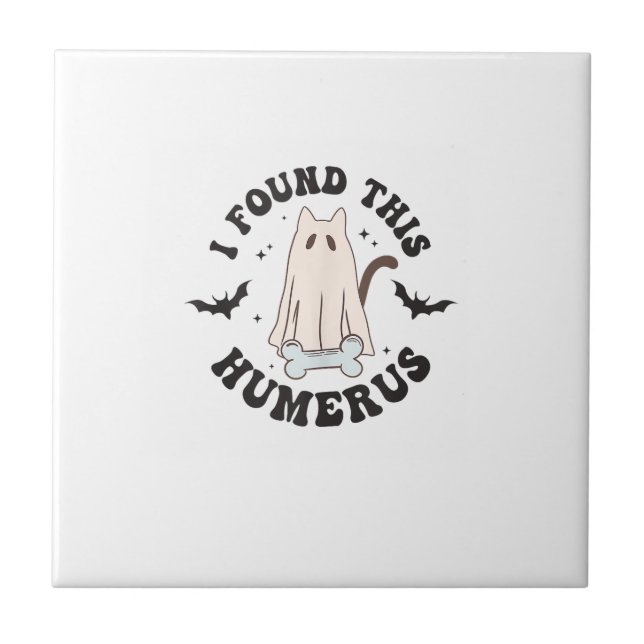 I Found This Humerus Humourous Funny Halloween Cat Tile (Front)