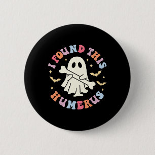 I Found This Humerus Pun Joke Humourous Halloween 6 Cm Round Badge