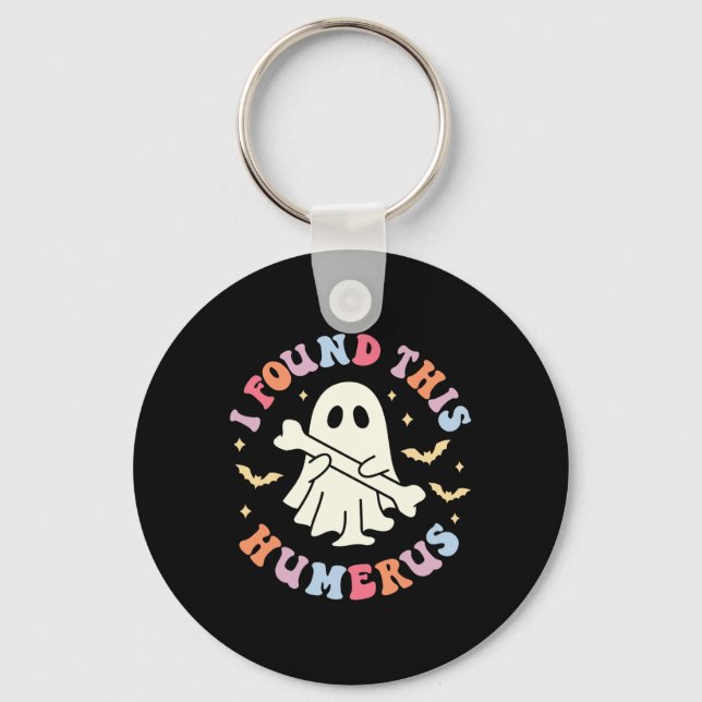 I Found This Humerus Pun Joke Humourous Halloween  Key Ring (Front)
