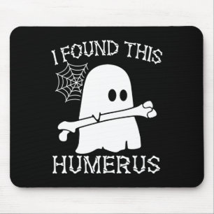 I Found This Humerus Pun Joke Humourous Halloween  Mouse Pad