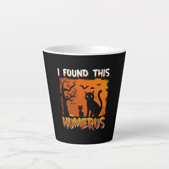 I Found This Humerus – Spooky Cats Latte Mug (Front)