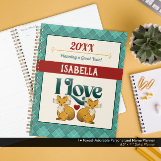 I ❤️ Foxes!–Adorable Personalized Name Planner