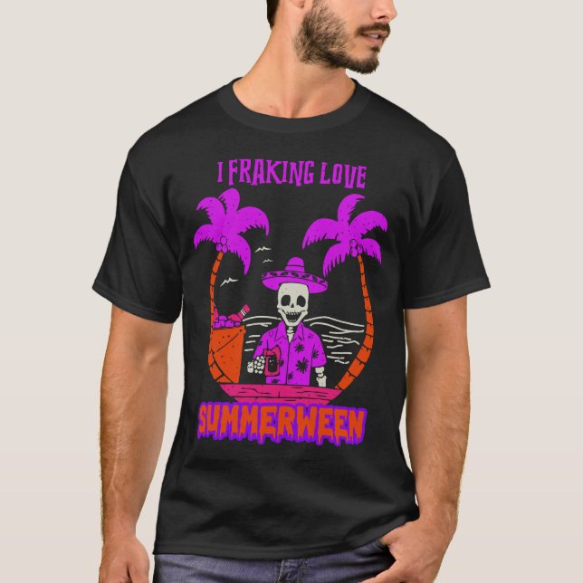 I Freaking Love Summerween Funny Skeleton Drinking T-Shirt (Front)