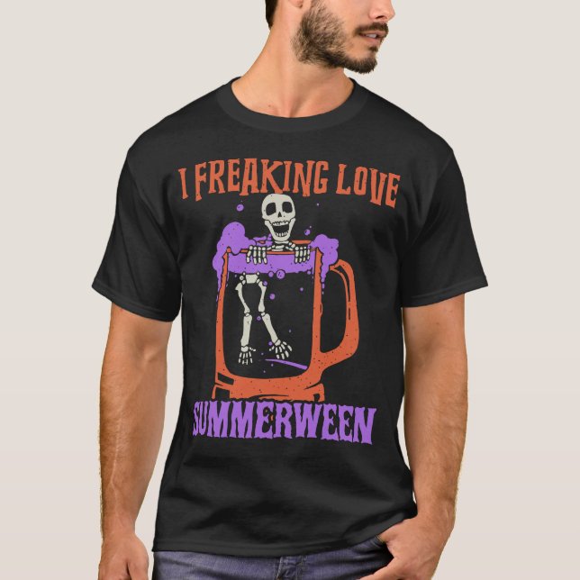 I Freaking Love Summerween Funny Skeleton T-Shirt (Front)