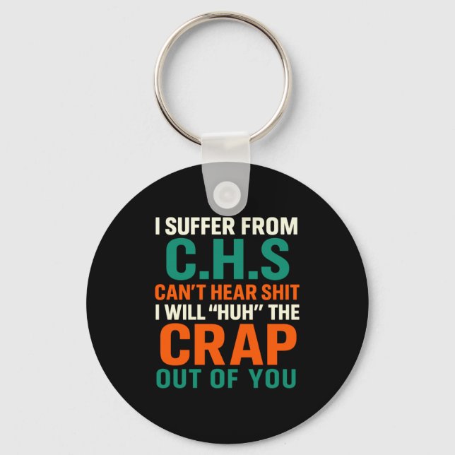 I From Suffer C H S Can' Key Ring (Front)