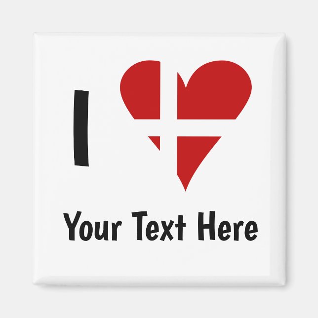 I (Funky Heart Shaped Danish Flag) Your Text Magnet (Front)