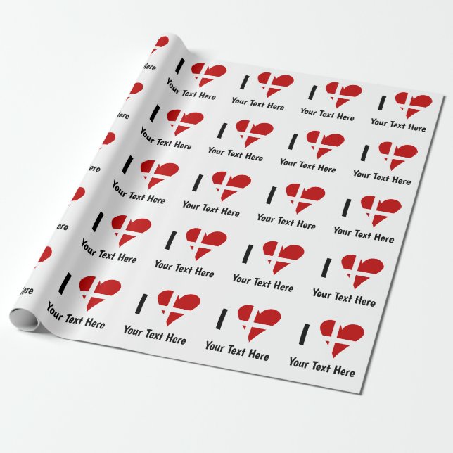 I (Funky Heart Shaped Danish Flag) Your Text Wrapping Paper (Unrolled)