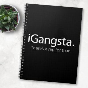 i Gangsta - There's a Rap For That (iGangsta) Spiral Notebook