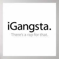 i Gangsta - There's a Rap for That