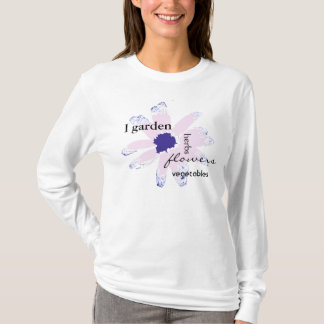I Garden Herbs Flowers Vegetables Daisy T-Shirt