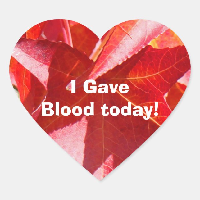 I Gave Blood Today stickers Blood Donors Red Heart (Front)