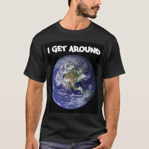 I get around tee