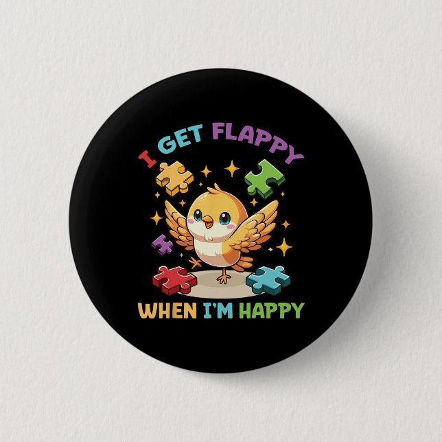 I Get Flappy When I'm Happy Cute Bird Autism Aware 6 Cm Round Badge (Front)
