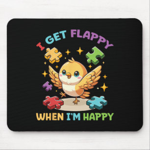 I Get Flappy When I'm Happy Cute Bird Autism Aware Mouse Pad