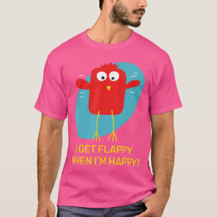 I Get Flappy When Im Happy Funny Autism friend T-Shirt