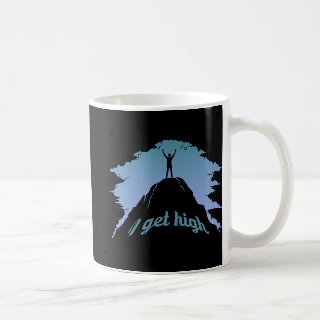 I Get High  Fun Rock Climbing Humour Climber Pun  Coffee Mug (Right)