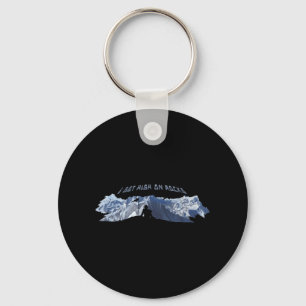 I Get High On Rocks Fun Rock Climbing Humour Key Ring