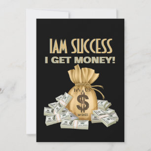 I GET MONEY INVITATION