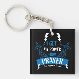 I Get My Power From Prayer Christian Gifts Key Ring