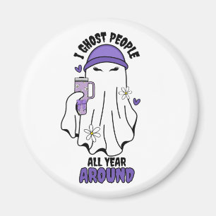 I ghost People all year around Funny Ghost Purple Magnet