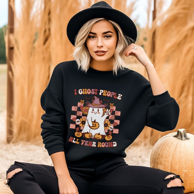 I ghost people all year round Halloween Sweatshirt (Creator Uploaded)