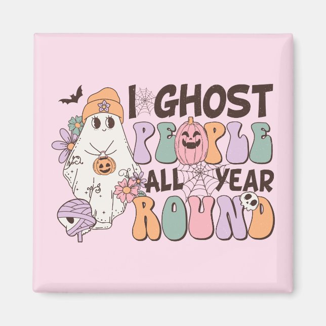 I Ghost People Halloween Magnet (Front)