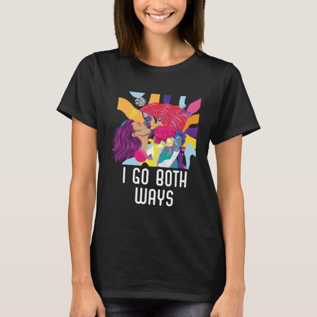 I Go Both Ways Bisexual Rainbow Pride Bisexuality  T-Shirt (Front)