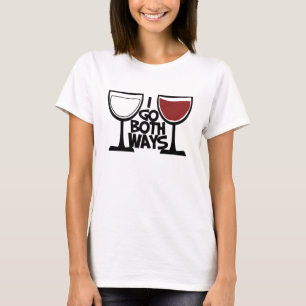 I go both ways wine drinker humour T-Shirt