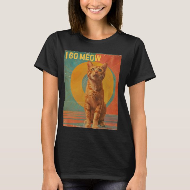 I Go Meow - Funny Cat Singing Meme Design T-Shirt (Front)
