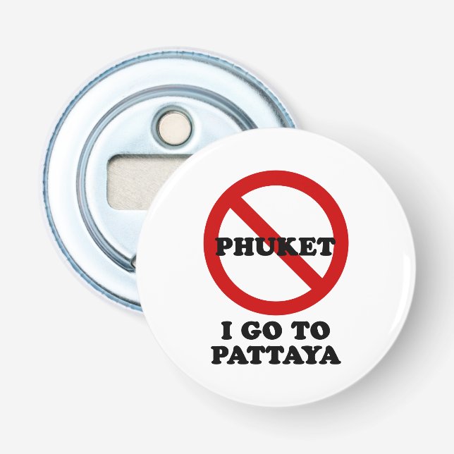 I GO TO PATTAYA BOTTLE OPENER (Front)