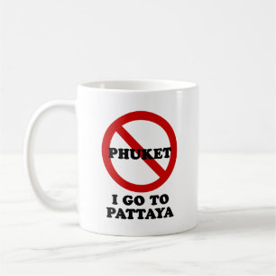 I GO TO PATTAYA COFFEE MUG