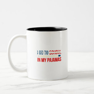 I Go To School In My Pajamas Fun Homeschooling Two-Tone Coffee Mug