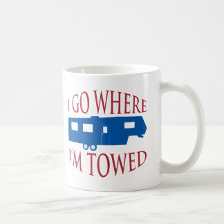 I Go Where I'm Towed Mug