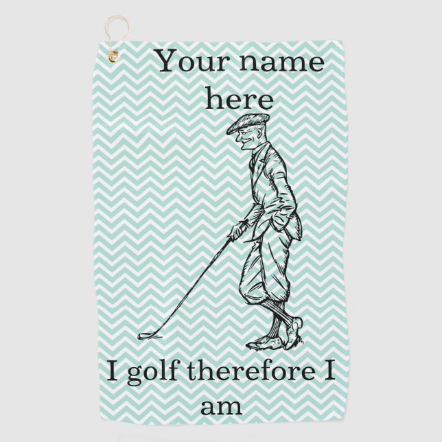 "I golf therefore I am"" Funny Personalized Golf Towel (Front)