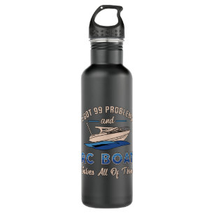I Got 99 Problems And RC Boat Model Funny RC Boats 710 Ml Water Bottle