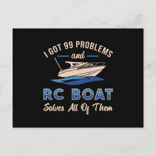 I Got 99 Problems And RC Boat Model Funny RC Boats Postcard