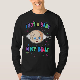 I Got A Baby In My Belly Women Tie Dye T-Shirt