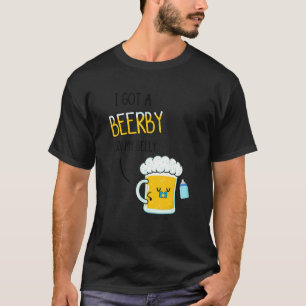 I Got A Beerby In My Belly Beer Day Men Women Vin T-Shirt