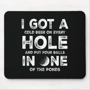 I Got A Hole In One Golfing Golf Dad Golfer Men Fa Mouse Pad