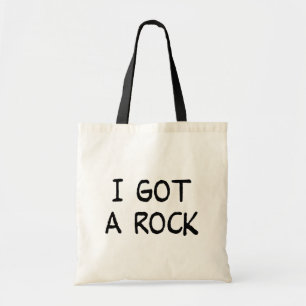 I Got a Rock totebag Tote Bag