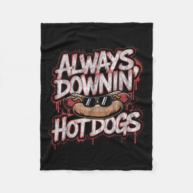 I Got ADHD Always Downin Hot Dogs Funny Fleece Blanket (Front)