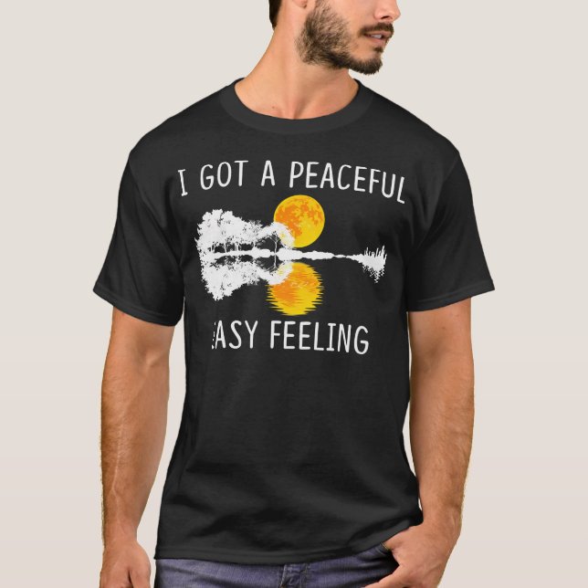 I Got An Easy Peaceful Feeling Tshirt Guitar Lake  (Front)