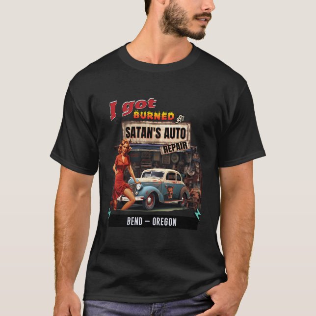 I Got Burned At Satans Auto Repair She Devil Bend T-Shirt (Front)